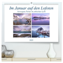 Im Januar auf den Lofoten (hochwertiger Premium Wandkalender 2025 DIN A2 quer), Kunstdruck in Hochglanz