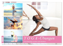 Yoga-Übungen. Geschmeidig werden und bleiben! (Wandkalender 2025 DIN A2 quer), CALVENDO Monatskalender