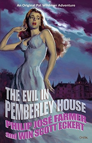 Farmer, Philip Jose / Win, Scott Eckert et al. The Evil in Pemberley House: The Memoirs of Pat Wildman, Volume 1. Touchladybirdlucky Studios, 2014.