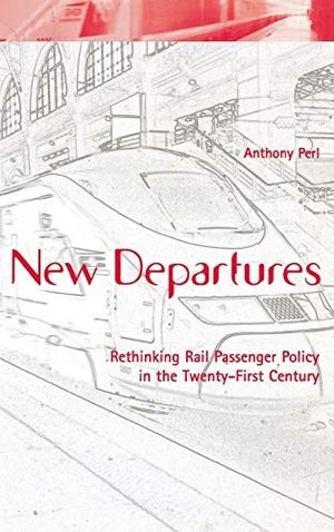 Perl, Anthony. New Departures - Rethinking Rail Passenger Policy in the Twenty-First Century. University Press of Kentucky, 2002.