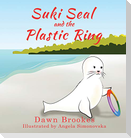 Suki Seal and the Plastic Ring