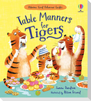 Table Manners for Tigers