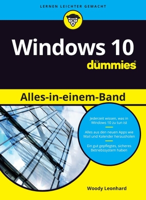 Leonhard, Woody. Windows 10 Alles-in-einem-Band für Dummies. Wiley-VCH GmbH, 2017.