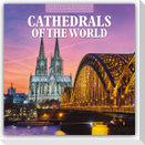 Cathedrals of the World - Kathedralen der Welt 2025 - 16-Monatskalender