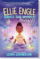 Ellie Engle Saves Herself