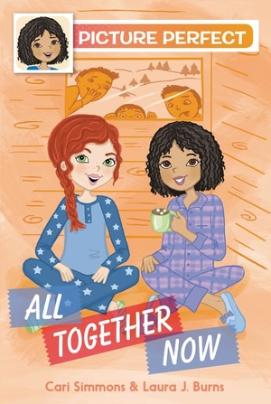 Simmons, Cari / Laura J Burns. Picture Perfect #5: All Together Now. HarperCollins, 2016.