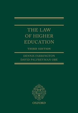Farrington, Dennis / David Palfreyman. The Law of Higher Education 3e. Oxford University Press, 2021.