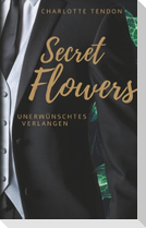 Secret Flowers