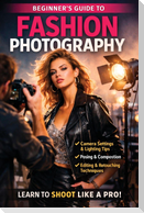 Beginners Guide to Fashion Photography