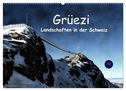 Grüezi . Landschaften in der Schweiz Planer (Wandkalender 2025 DIN A2 quer), CALVENDO Monatskalender
