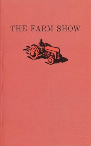 Johns, Ted / Paul Thompson. The Farm Show. Coach House Books, 1994.
