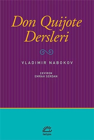 Nabokov, Vladimir. Don Quijote Dersleri. Iletisim Yayinlari, 2023.