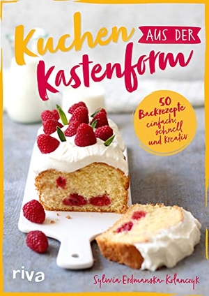 Erdmanska-Kolanczyk, Sylwia. Kuchen aus der Kastenform - 50 Backrezepte: einfach, schnell und kreativ. Saftig, süß und cremig: Rezepte für Kastenkuchen. Bananenbrot, Schokokuchen, Apfelkuchen aus Rührteig, Hefeteig und mehr. riva Verlag, 2022.