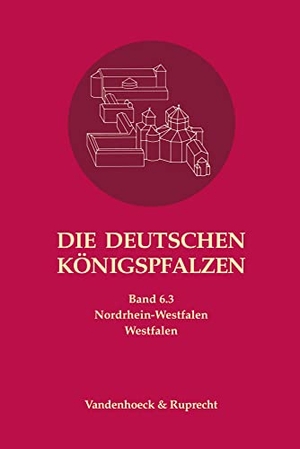Balzer, Manfred / Peter Johanek et al (Hrsg.). Die deutschen Königspfalzen. Band 6: Nordrhein-Westfalen - Teilband 3: Westfalen. Vandenhoeck + Ruprecht, 2022.