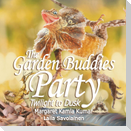 The Garden Buddies Party