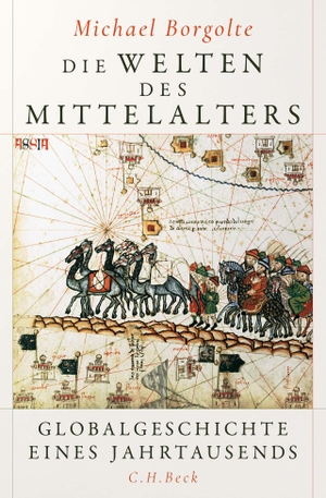 Borgolte, Michael. Die Welten des Mittelalters - Globalgeschichte eines Jahrtausends. C.H. Beck, 2022.