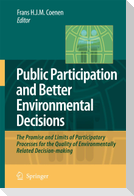 Public Participation and Better Environmental Decisions