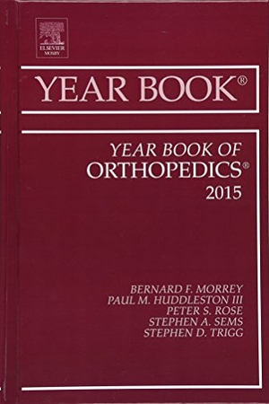 Morrey, Bernard F. Year Book of Orthopedics 2015. Elsevier Health Sciences, 2015.