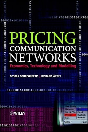 Courcoubet / Weber. Pricing Communication Networks. John Wiley & Sons, 2003.