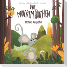 Das Mucksmäuschen