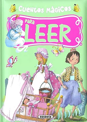 González, Marifé. Cuentos mágicos para leer. Susaeta Ediciones, 2022.