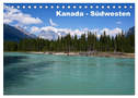 Kanada - Südwesten (Tischkalender 2024 DIN A5 quer), CALVENDO Monatskalender