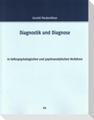 Diagnostik und Diagnose
