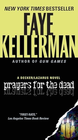 Kellerman, Faye. Prayers for the Dead - A Decker/Lazarus Novel. HarperCollins, 2012.