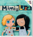 Mimi und Liza
