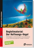Begleitmaterial: Der Hoffnungsvogel