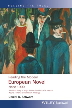 Schwarz, Daniel R. Reading the Modern European Novel since 1900. John Wiley & Sons, 2022.