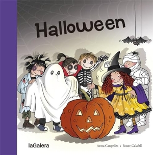 Canyelles Roca, Anna / Roser Calafell I Serra. Halloween. La Galera, SAU, 2019.