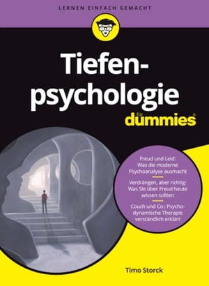 Storck, Timo. Tiefenpsychologie für Dummies. Wiley-VCH GmbH, 2024.