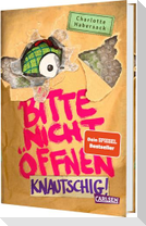 Bitte nicht öffnen 9: Knautschig!