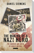 The Making of a Nazi Hero