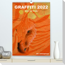 GRAFFITI 2022 / Planer (Premium, hochwertiger DIN A2 Wandkalender 2022, Kunstdruck in Hochglanz)