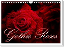 Gothic Roses (Wall Calendar 2025 DIN A4 landscape), CALVENDO 12 Month Wall Calendar