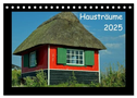 Hausträume 2025 (Tischkalender 2025 DIN A5 quer), CALVENDO Monatskalender