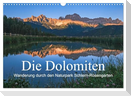 Die Dolomiten - Wanderung durch den Naturpark Schlern-Rosengarten (Wandkalender 2024 DIN A3 quer), CALVENDO Monatskalender