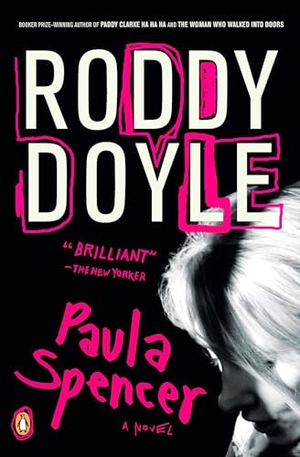 Doyle, Roddy. Paula Spencer. Penguin Random House LLC, 2008.