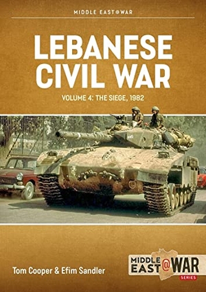 Sandler, Efim / Tom Cooper. Lebanese Civil War Volume 4 - Israeli Breakthrough to Ein Zehalta, 8-9 June 1982. Helion & Company, 2025.