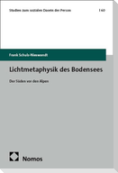 Lichtmetaphysik des Bodensees