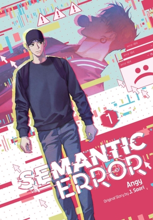 Angy / J. Soori. Semantic Error (comic), Vol. 1. Yen Press, 2024.