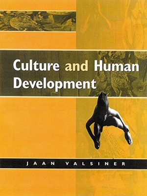 Valsiner, Jaan. Culture and Human Development. Blue Rose Publishers, 2000.