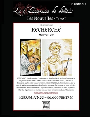 Linnaeus, Paulus. La Chasseresse de démons - Les Nouvelles - Tome 1. Patria Nostra Publications, 2023.