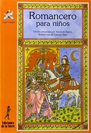 Hoyos Hoyos, Carmen. Romancero para niños. Ediciones de la Torre, 1994.