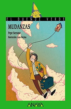Serrano, Pepe / Ana Oncina. Mudanzas. Anaya Educación, 2016.