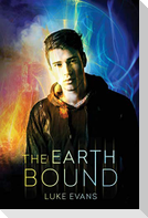 The Earth Bound