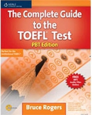 Rogers, Bruce. The Complete Guide to the Toefl(r) Test - Pbt Edition. Cengage Learning, 2010.
