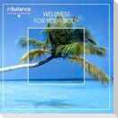 Wellness For Your Body